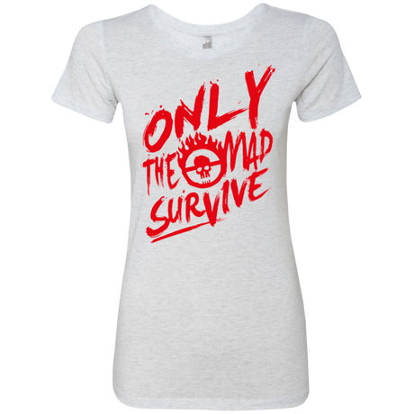 T-Shirts Heather White / Small Only The Mad Red Women's Triblend T-Shirt