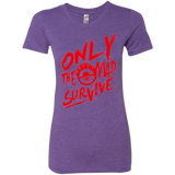 T-Shirts Purple Rush / Small Only The Mad Red Women's Triblend T-Shirt