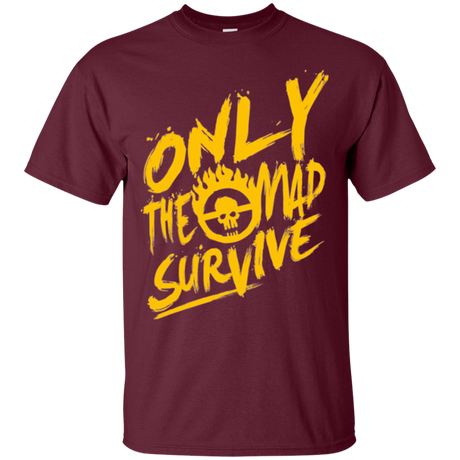 T-Shirts Maroon / Small Only The Mad Yellow T-Shirt