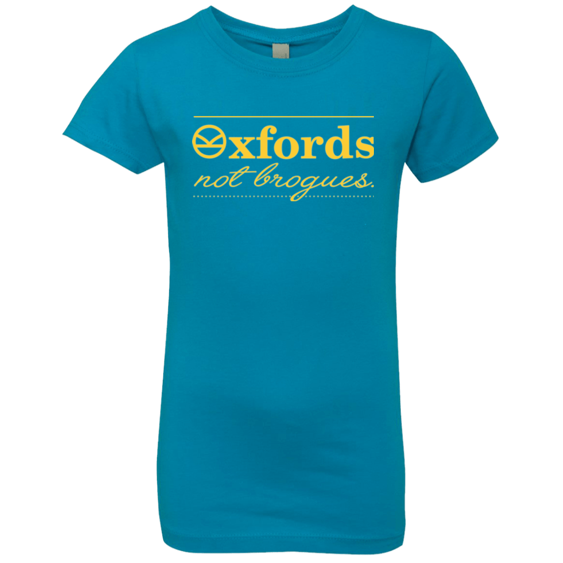 T-Shirts Turquoise / YXS Oxfords Not Brogues Girls Premium T-Shirt