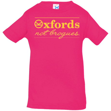T-Shirts Hot Pink / 6 Months Oxfords Not Brogues Infant PremiumT-Shirt