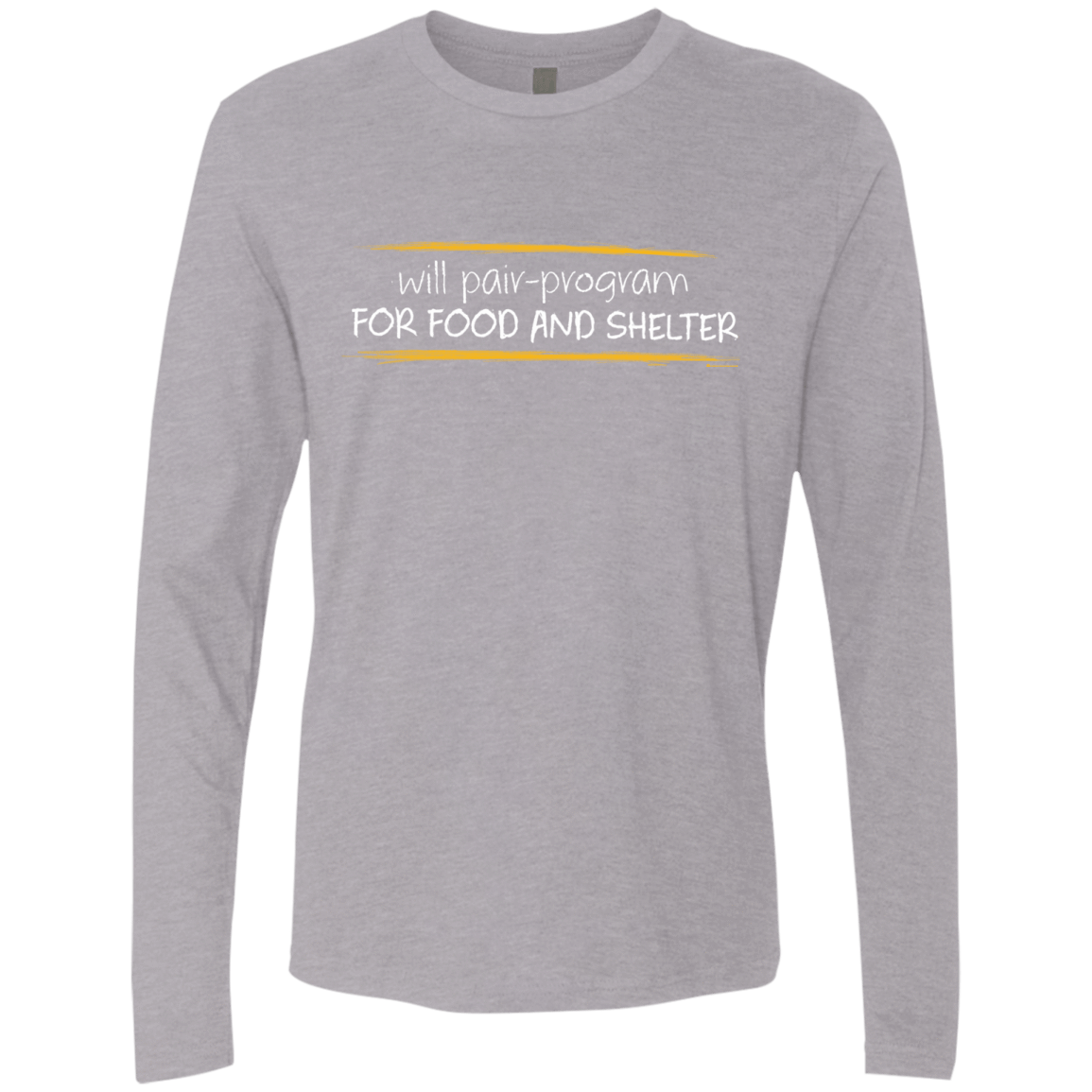 T-Shirts Heather Grey / Small Pair Programming For Food And Shelter Men's Premium Long Sleeve