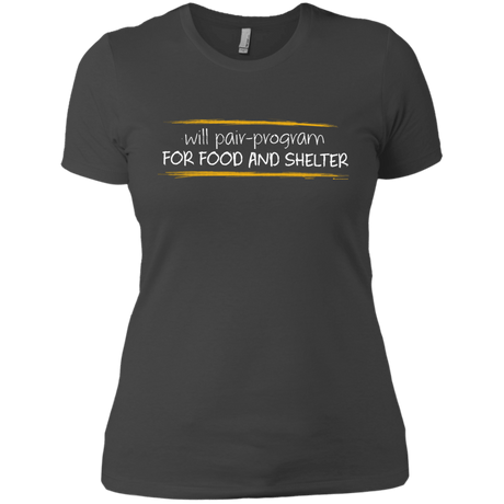 T-Shirts Heavy Metal / X-Small Pair Programming For Food And Shelter Women's Premium T-Shirt