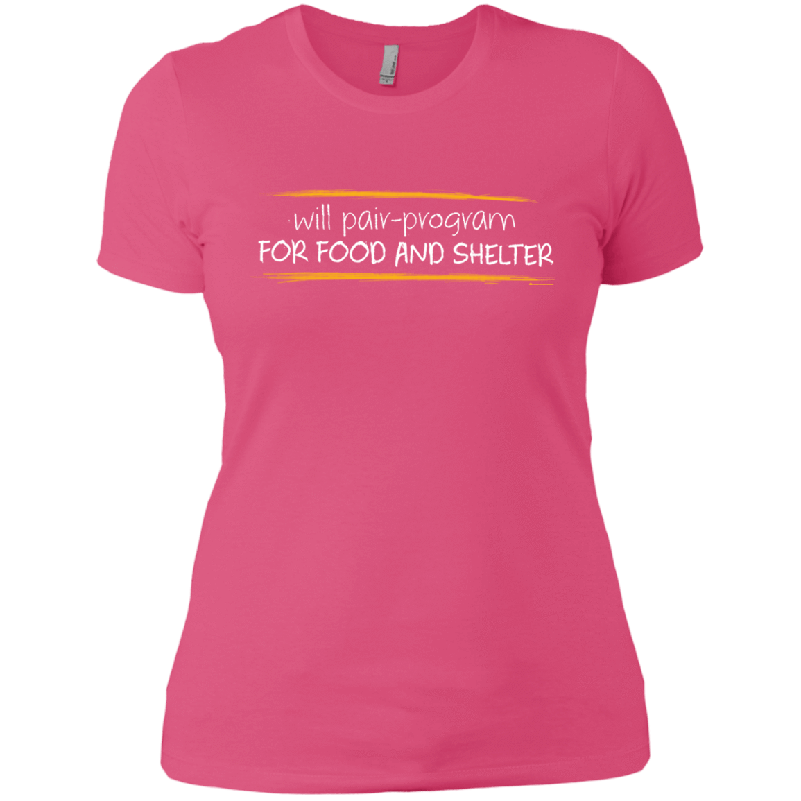 T-Shirts Hot Pink / X-Small Pair Programming For Food And Shelter Women's Premium T-Shirt