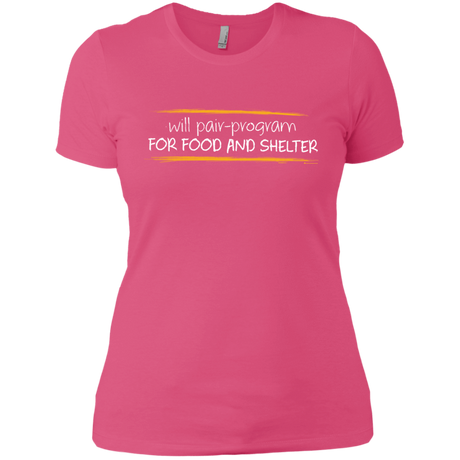 T-Shirts Hot Pink / X-Small Pair Programming For Food And Shelter Women's Premium T-Shirt