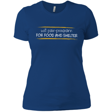 T-Shirts Royal / X-Small Pair Programming For Food And Shelter Women's Premium T-Shirt
