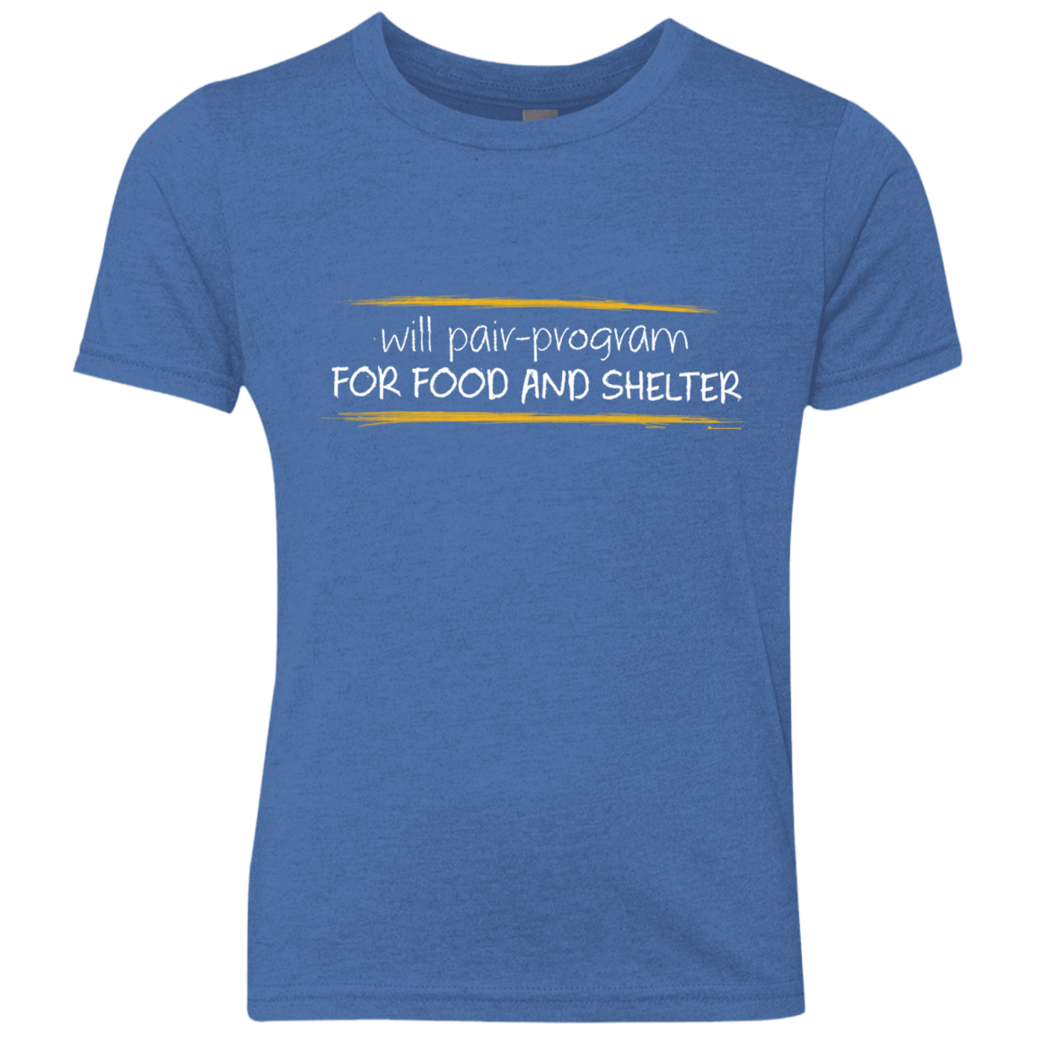 T-Shirts Vintage Royal / YXS Pair Programming For Food And Shelter Youth Triblend T-Shirt