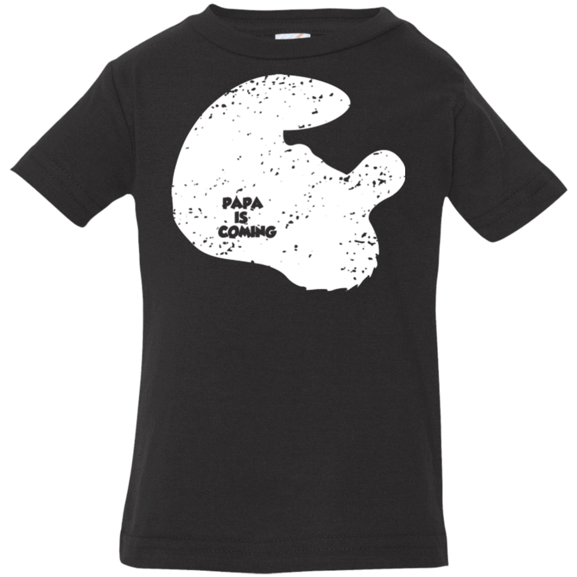 Papa Is Coming Infant Premium T-Shirt