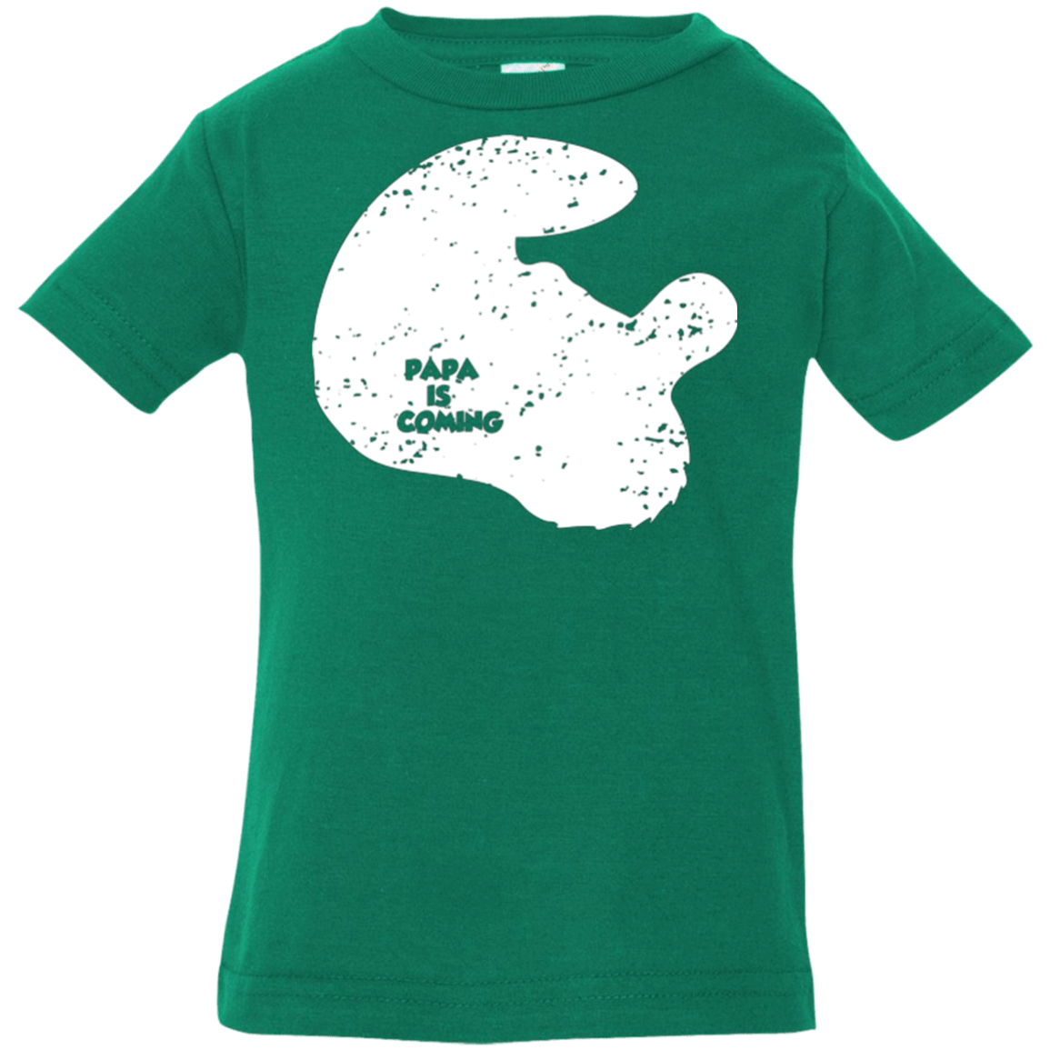 Papa Is Coming Infant Premium T-Shirt