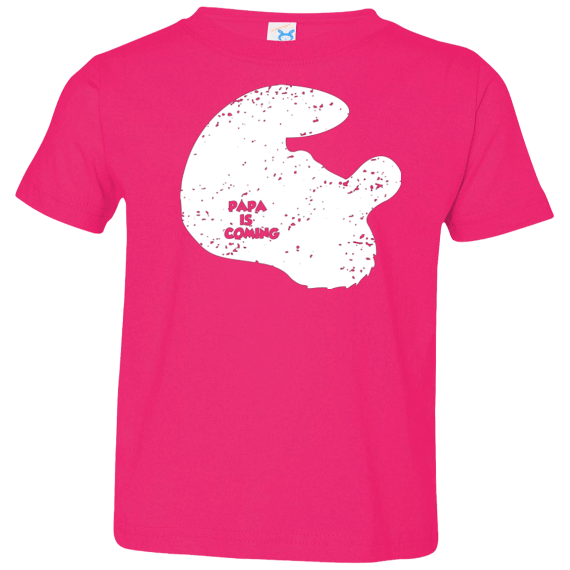 T-Shirts Hot Pink / 2T Papa Is Coming Toddler Premium T-Shirt