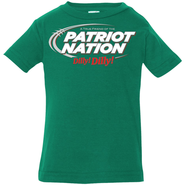 T-Shirts Kelly / 6 Months Patriot Nation Dilly Dilly Infant Premium T-Shirt