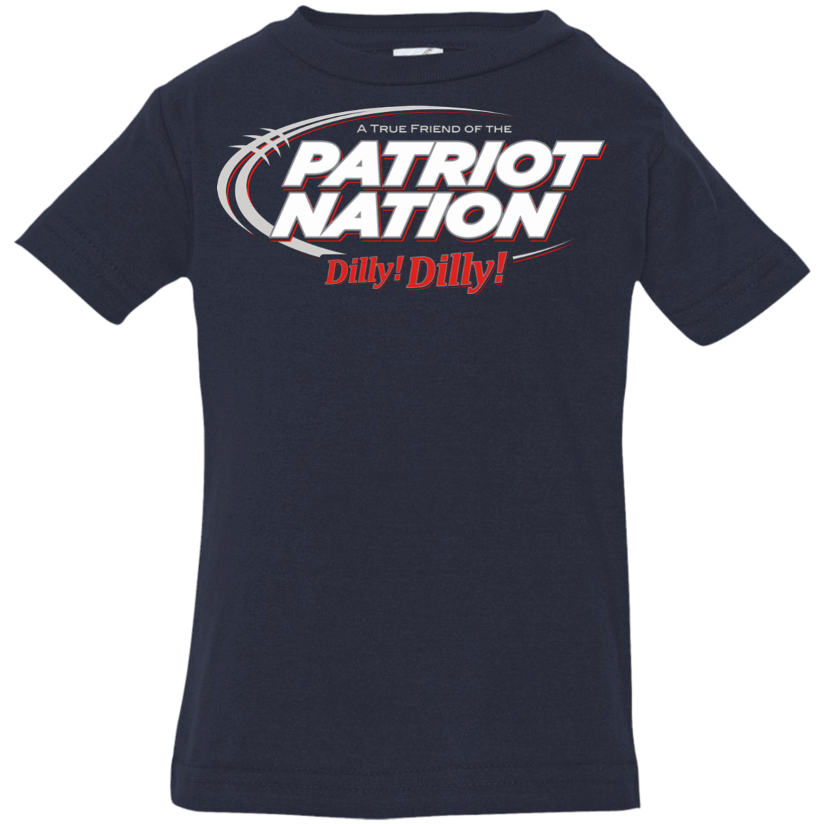 T-Shirts Navy / 6 Months Patriot Nation Dilly Dilly Infant Premium T-Shirt