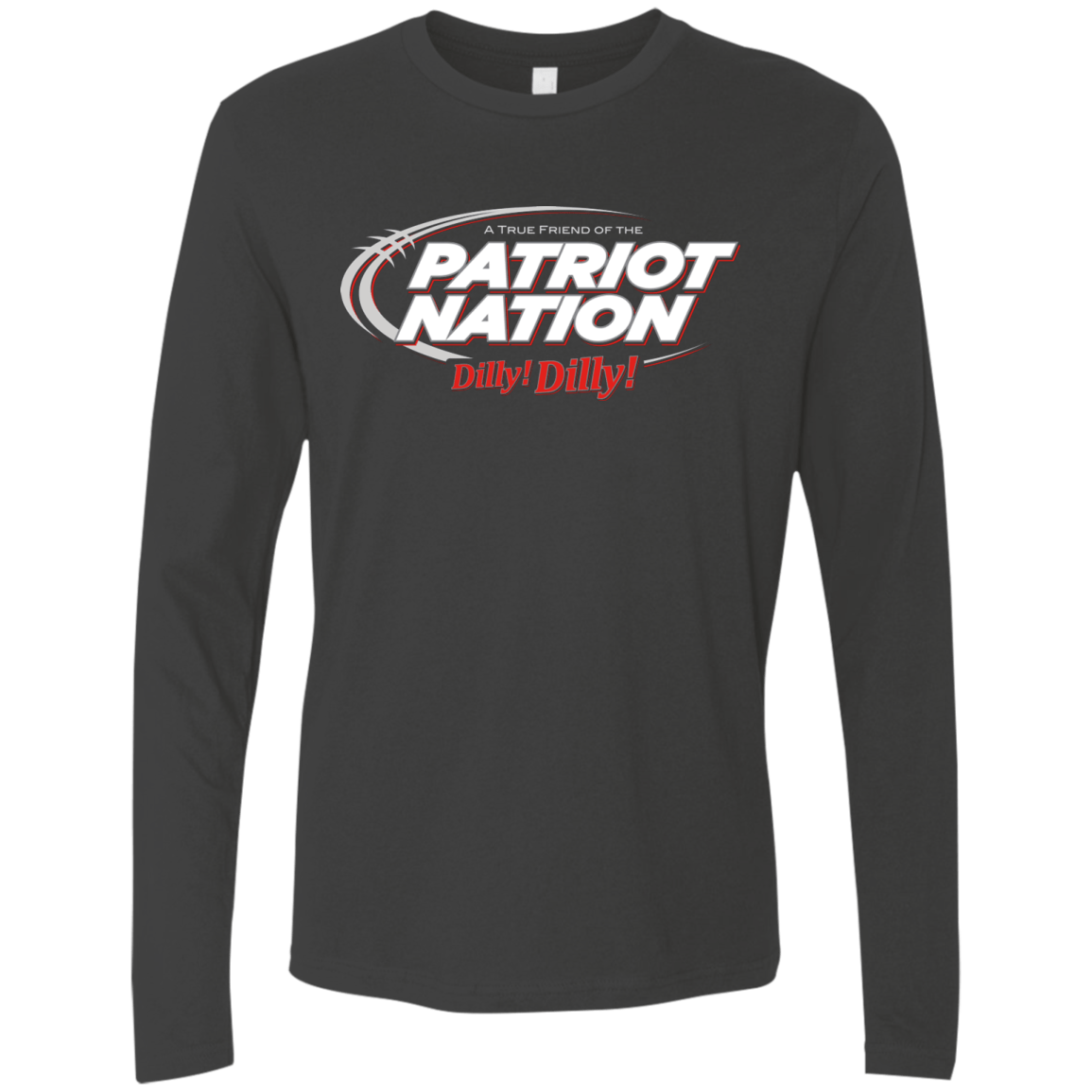 T-Shirts Heavy Metal / Small Patriot Nation Dilly Dilly Men's Premium Long Sleeve