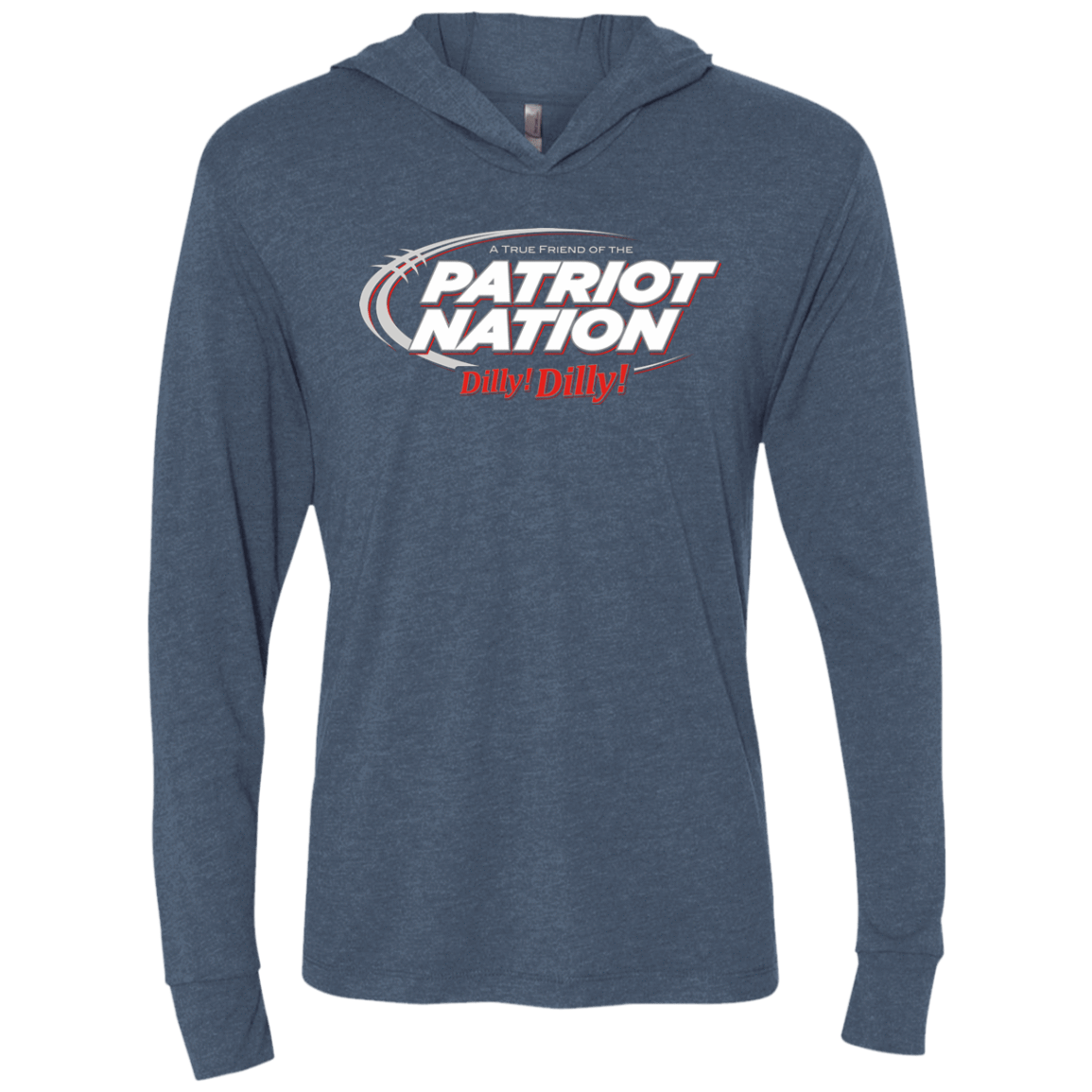 T-Shirts Indigo / X-Small Patriot Nation Dilly Dilly Triblend Long Sleeve Hoodie Tee