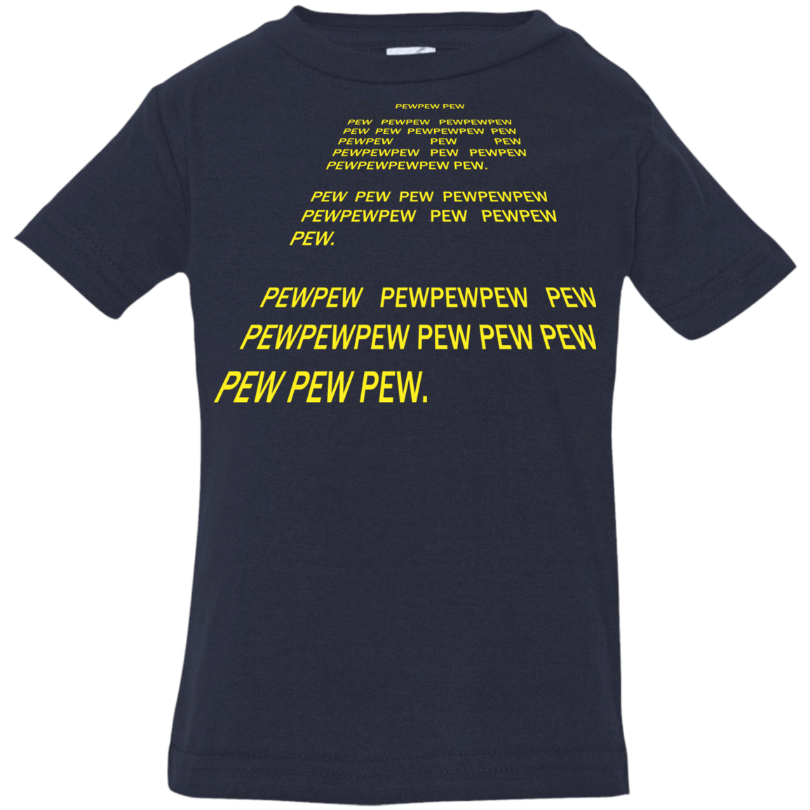 T-Shirts Navy / 6 Months Pew Pew Pew Infant Premium T-Shirt
