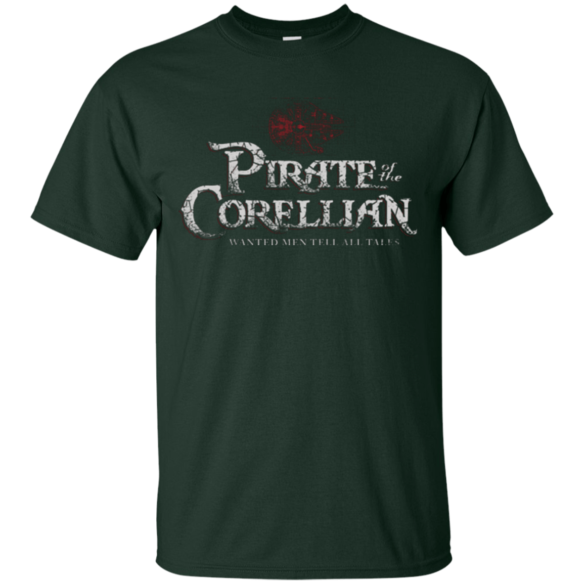 T-Shirts Forest Green / Small Pirate of the Corellian T-Shirt