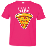 T-Shirts Hot Pink / 2T Pizza is Life Toddler Premium T-Shirt