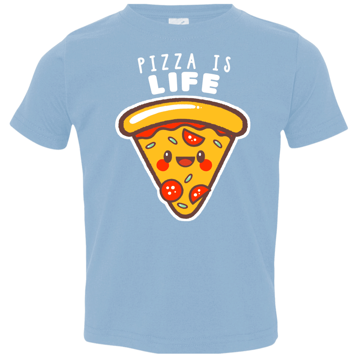 T-Shirts Light Blue / 2T Pizza is Life Toddler Premium T-Shirt