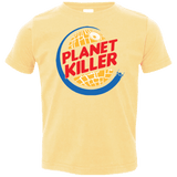 T-Shirts Butter / 2T Planet Killer Toddler Premium T-Shirt