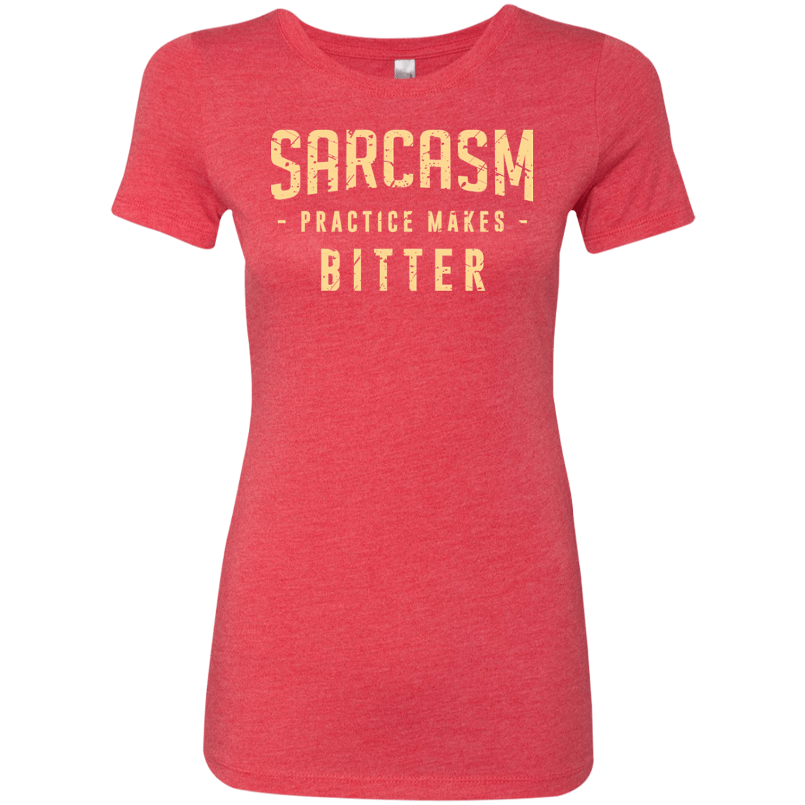 T-Shirts Vintage Red / Small PRACTICE MAKES BITTER Women's Triblend T-Shirt