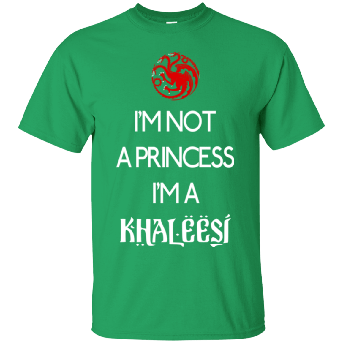 T-Shirts Irish Green / Small Princess Khaleesi T-Shirt