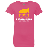 T-Shirts Hot Pink / YXS Programmers Are People Too Girls Premium T-Shirt