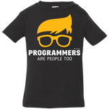 T-Shirts Black / 6 Months Programmers Are People Too Infant Premium T-Shirt