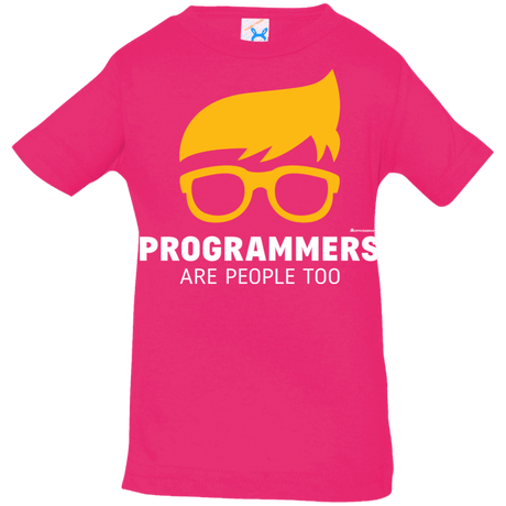 T-Shirts Hot Pink / 6 Months Programmers Are People Too Infant Premium T-Shirt