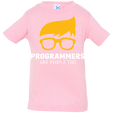 T-Shirts Pink / 6 Months Programmers Are People Too Infant Premium T-Shirt
