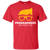 T-Shirts Red / Small Programmers Are People Too T-Shirt