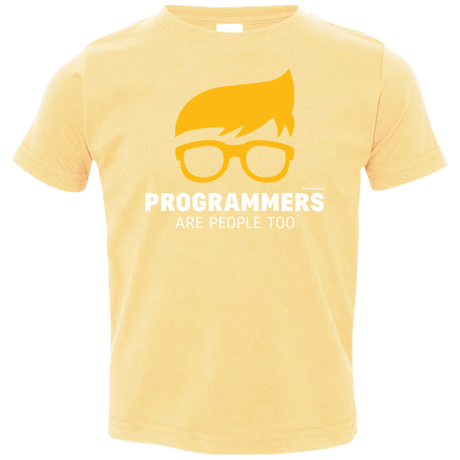 T-Shirts Butter / 2T Programmers Are People Too Toddler Premium T-Shirt