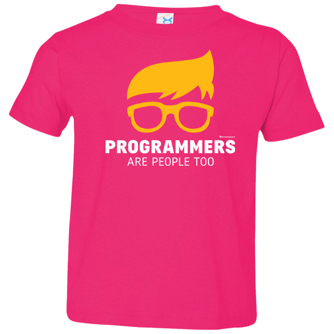 T-Shirts Hot Pink / 2T Programmers Are People Too Toddler Premium T-Shirt