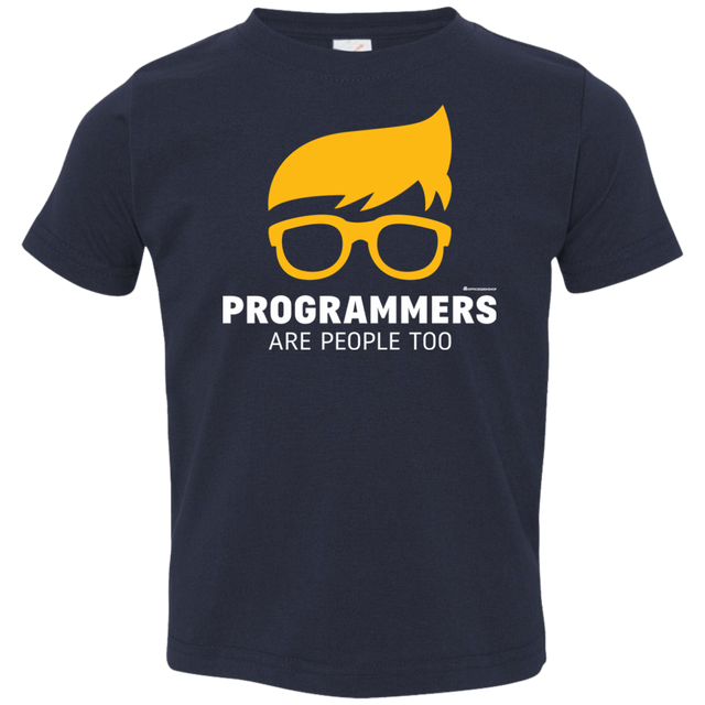 T-Shirts Navy / 2T Programmers Are People Too Toddler Premium T-Shirt