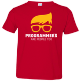 T-Shirts Red / 2T Programmers Are People Too Toddler Premium T-Shirt