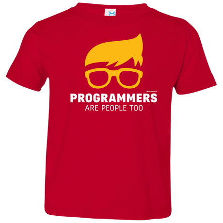 T-Shirts Red / 2T Programmers Are People Too Toddler Premium T-Shirt