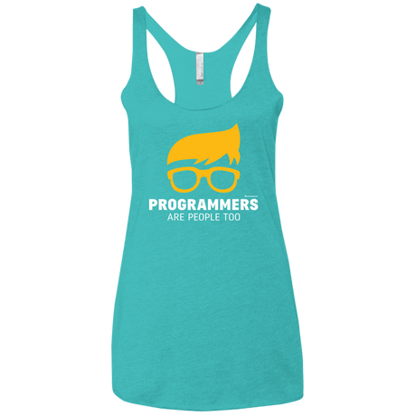 T-Shirts Tahiti Blue / X-Small Programmers Are People Too Women's Triblend Racerback Tank