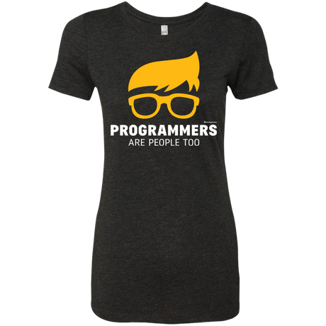 T-Shirts Vintage Black / Small Programmers Are People Too Women's Triblend T-Shirt