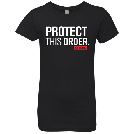 T-Shirts Black / YXS Protect This Order Girls Premium T-Shirt