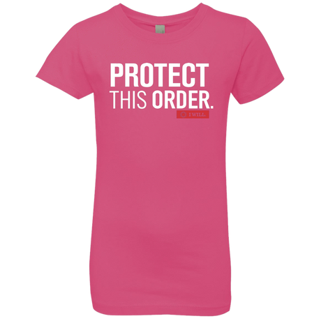 T-Shirts Hot Pink / YXS Protect This Order Girls Premium T-Shirt