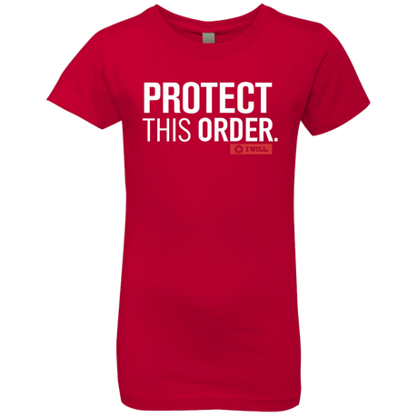 T-Shirts Red / YXS Protect This Order Girls Premium T-Shirt