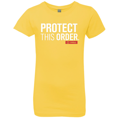T-Shirts Vibrant Yellow / YXS Protect This Order Girls Premium T-Shirt