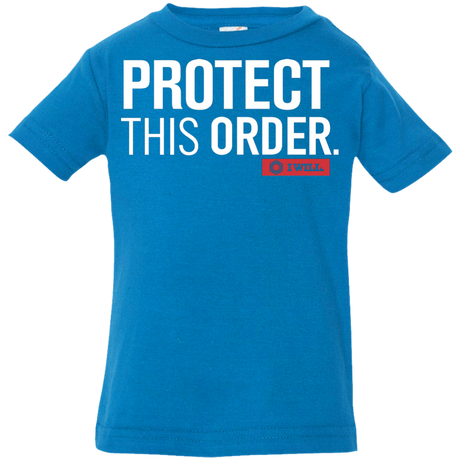 T-Shirts Cobalt / 6 Months Protect This Order Infant Premium T-Shirt