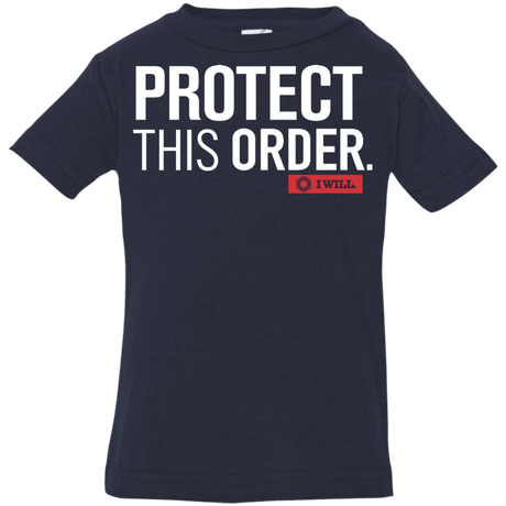 T-Shirts Navy / 6 Months Protect This Order Infant Premium T-Shirt