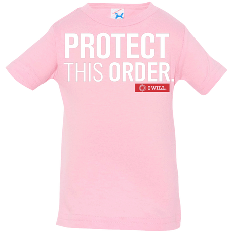 T-Shirts Pink / 6 Months Protect This Order Infant Premium T-Shirt