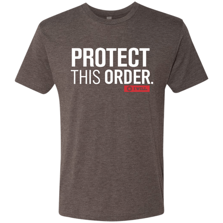 T-Shirts Macchiato / Small Protect This Order Men's Triblend T-Shirt