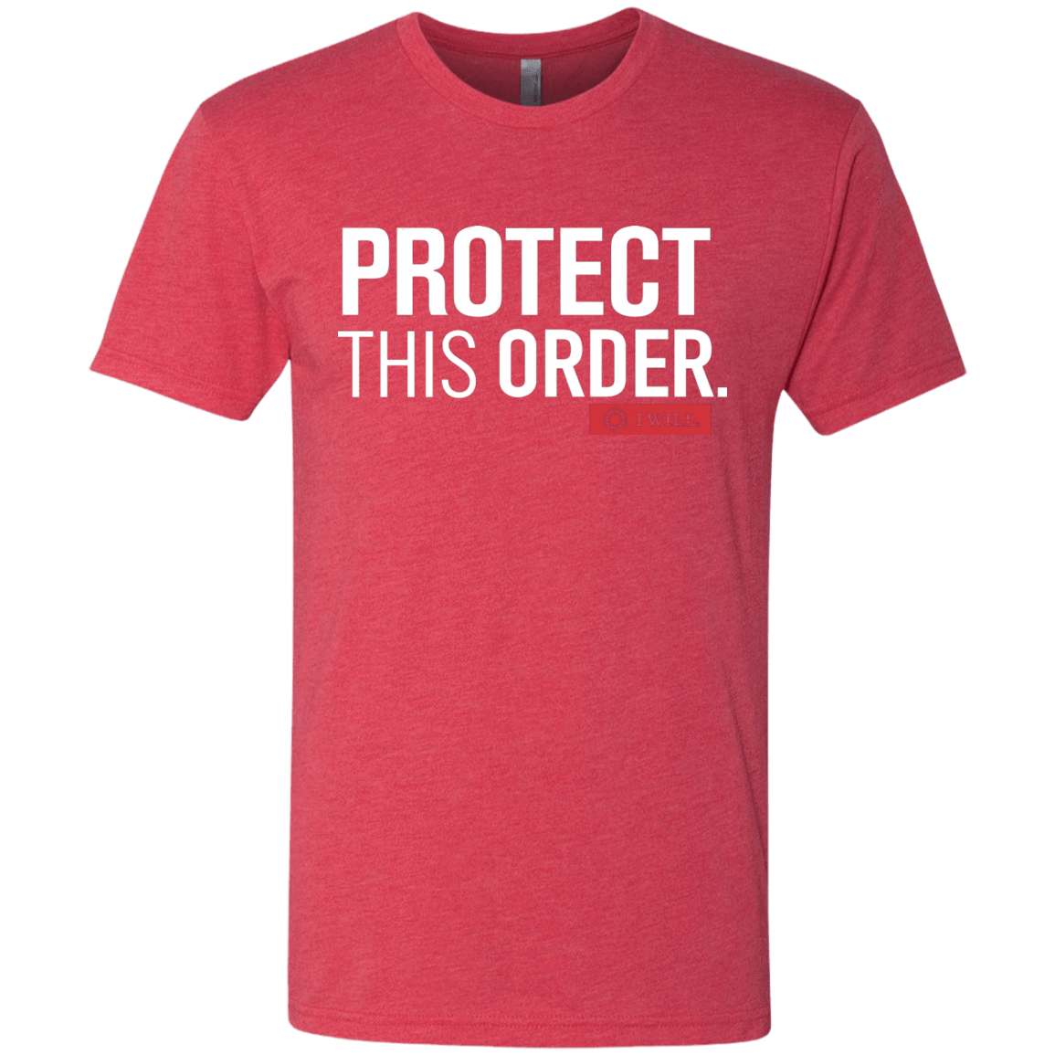 T-Shirts Vintage Red / Small Protect This Order Men's Triblend T-Shirt