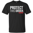 T-Shirts Black / Small Protect This Order T-Shirt
