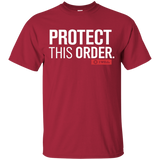 T-Shirts Cardinal / Small Protect This Order T-Shirt