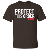 T-Shirts Dark Chocolate / Small Protect This Order T-Shirt