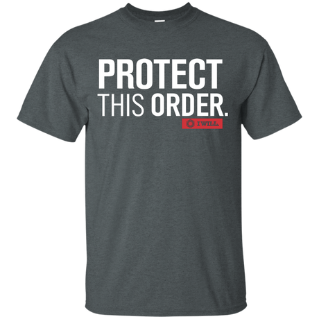 T-Shirts Dark Heather / Small Protect This Order T-Shirt